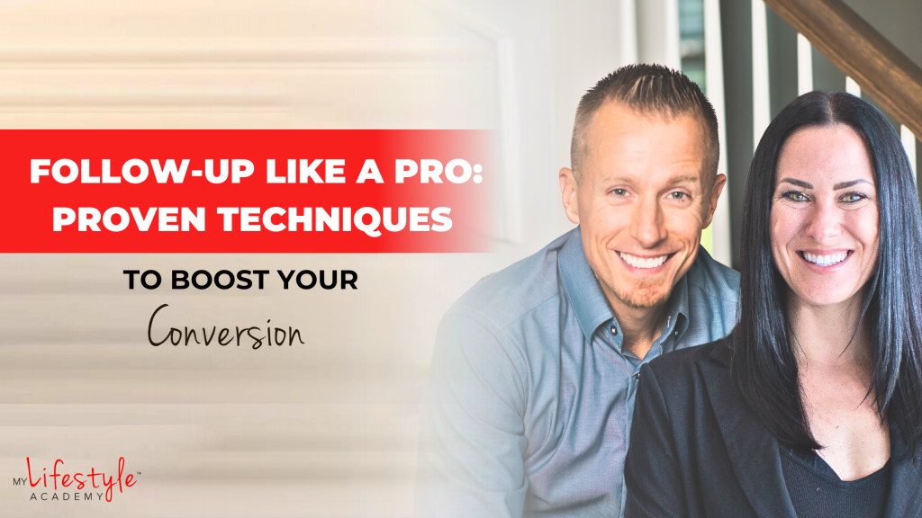 Follow-Up Like a Pro: Proven Techniques to Boost Your Conversions